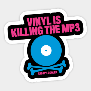 Vinyl Is Killing The MP3 Sticker